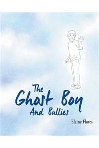 Ghost Boy And Bullies