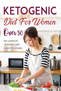 Ketogenic Diet for Women Over 50