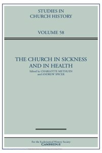 Church in Sickness and in Health: Volume 58
