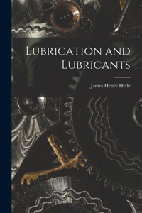 Lubrication and Lubricants