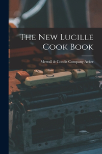 New Lucille Cook Book