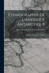 Ethnographie De L'amérique Antarctique