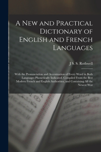 New and Practical Dictionary of English and French Languages