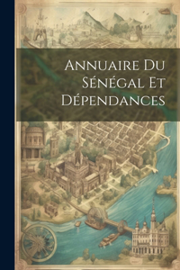 Annuaire Du Sénégal Et Dépendances