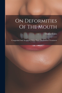 On Deformities Of The Mouth