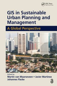 GIS in Sustainable Urban Planning and Management