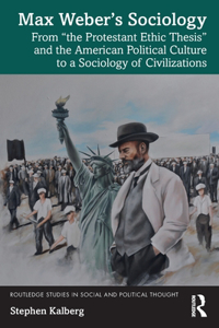 Max Weber's Sociology