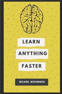 Learn anything faster