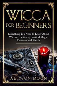 Wicca for Beginners