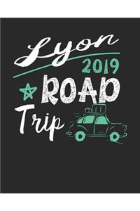 Lyon Road Trip 2019
