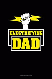 Electrifying Dad