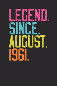 Legend Since August 1961