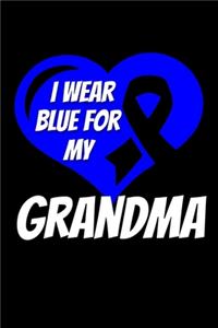 I Wear Blue For My Grandma