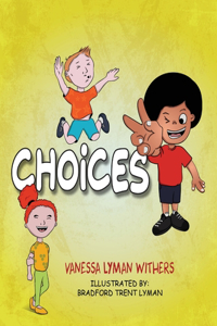 Choices
