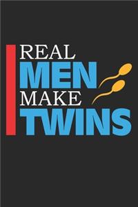 Real Men Make Twins