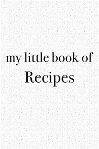 My Little Book of Recipes