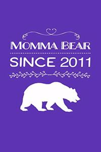 Momma Bear Since 2011