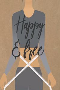 Happy & Free