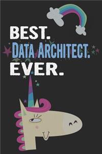 Best. Data Architect. Ever.