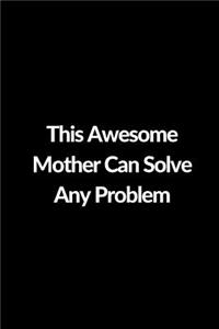 This Awesome Mother Can Solve Any Problem