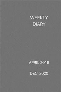 Weekly Diary April 2019 -Dec 2020