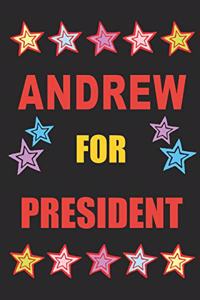 Andrew for President