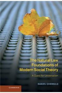 Natural Law Foundations of Modern Social Theory