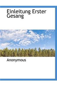 Einleitung Erster Gesang