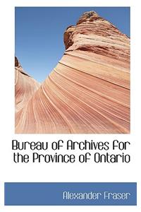 Bureau of Archives for the Province of Ontario