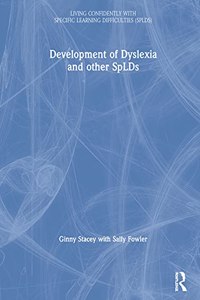 Development of Dyslexia and Other Splds