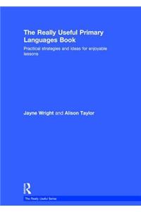 The Really Useful Primary Languages Book