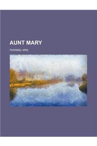 Aunt Mary