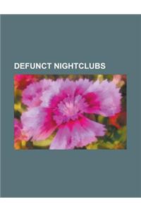 Defunct Nightclubs