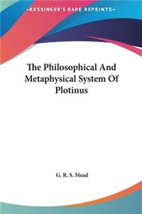 Philosophical And Metaphysical System Of Plotinus