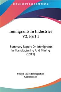 Immigrants in Industries V2, Part 1