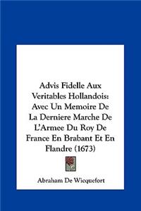 Advis Fidelle Aux Veritables Hollandois