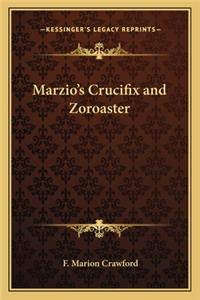 Marzio's Crucifix and Zoroaster