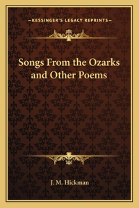 Songs from the Ozarks and Other Poems
