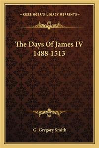Days of James IV 1488-1513