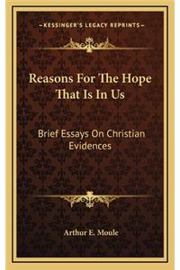 Reasons for the Hope That Is in Us