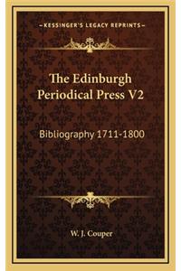 The Edinburgh Periodical Press V2