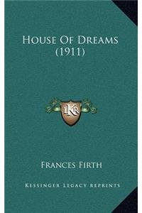 House of Dreams (1911)