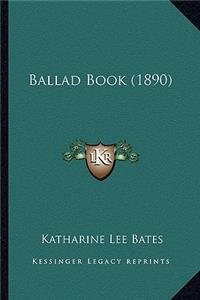 Ballad Book (1890)