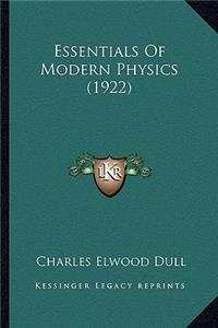 Essentials of Modern Physics (1922)