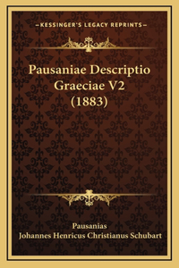 Pausaniae Descriptio Graeciae V2 (1883)