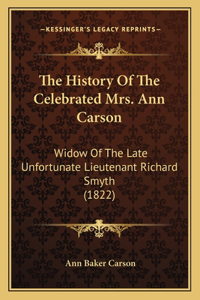 The History Of The Celebrated Mrs. Ann Carson