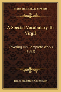 Special Vocabulary To Virgil