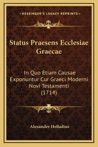 Status Praesens Ecclesiae Graecae