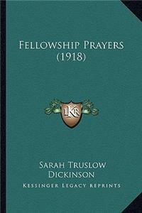 Fellowship Prayers (1918)