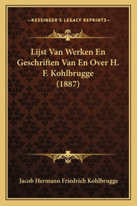 Lijst Van Werken En Geschriften Van En Over H. F. Kohlbrugge (1887)